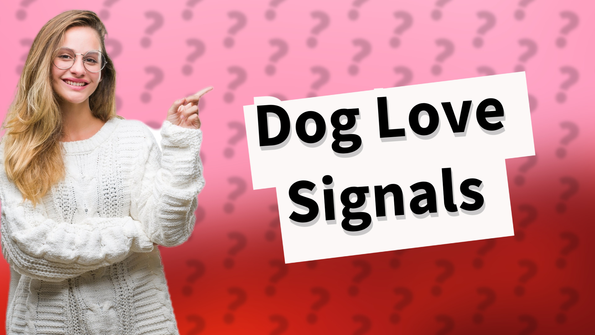 Dog Love Signals