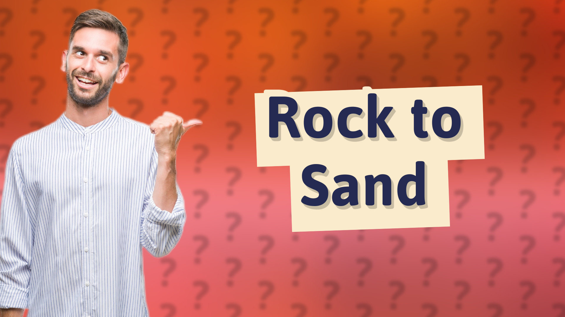 Rock to Sand