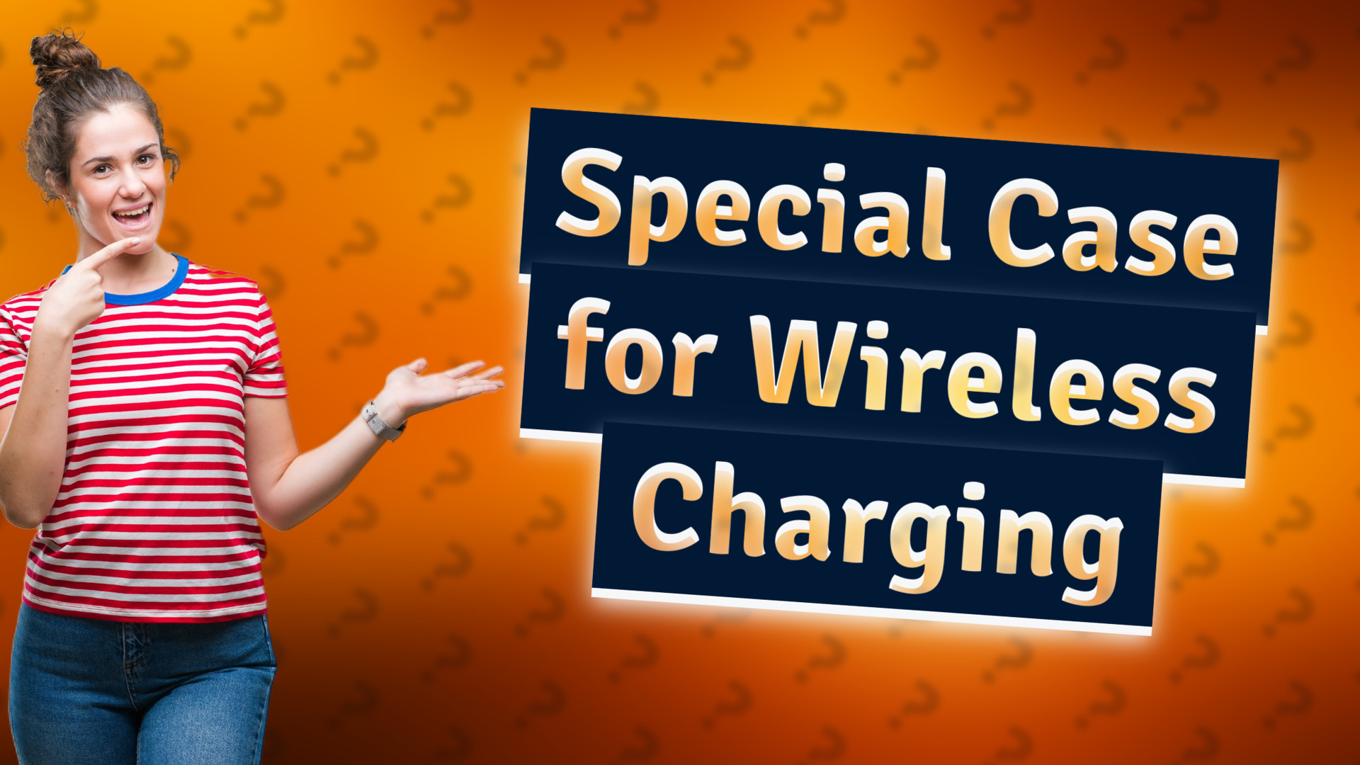 Special Case for Wireless Charging