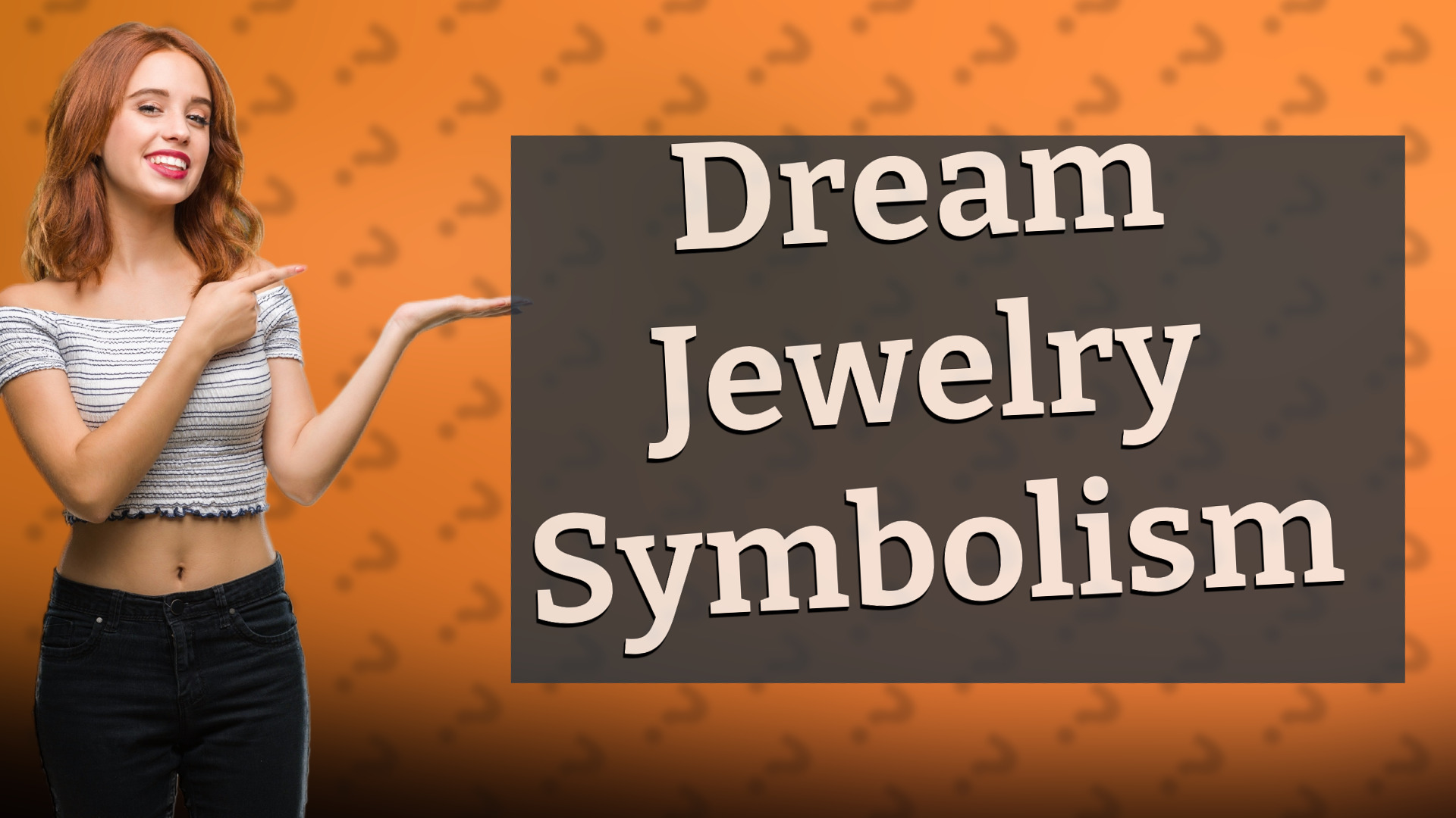 Dream Jewelry Symbolism