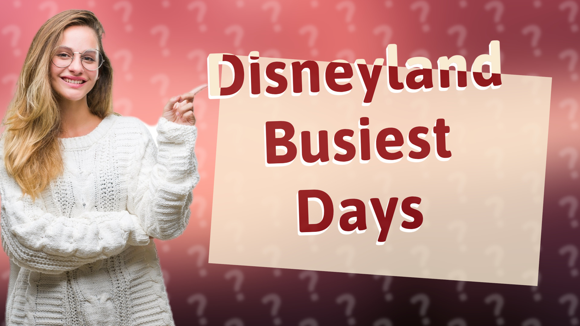 Disneyland Busiest Days