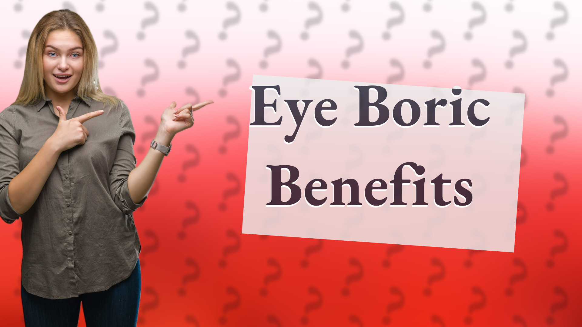 Eye Boric Benefits