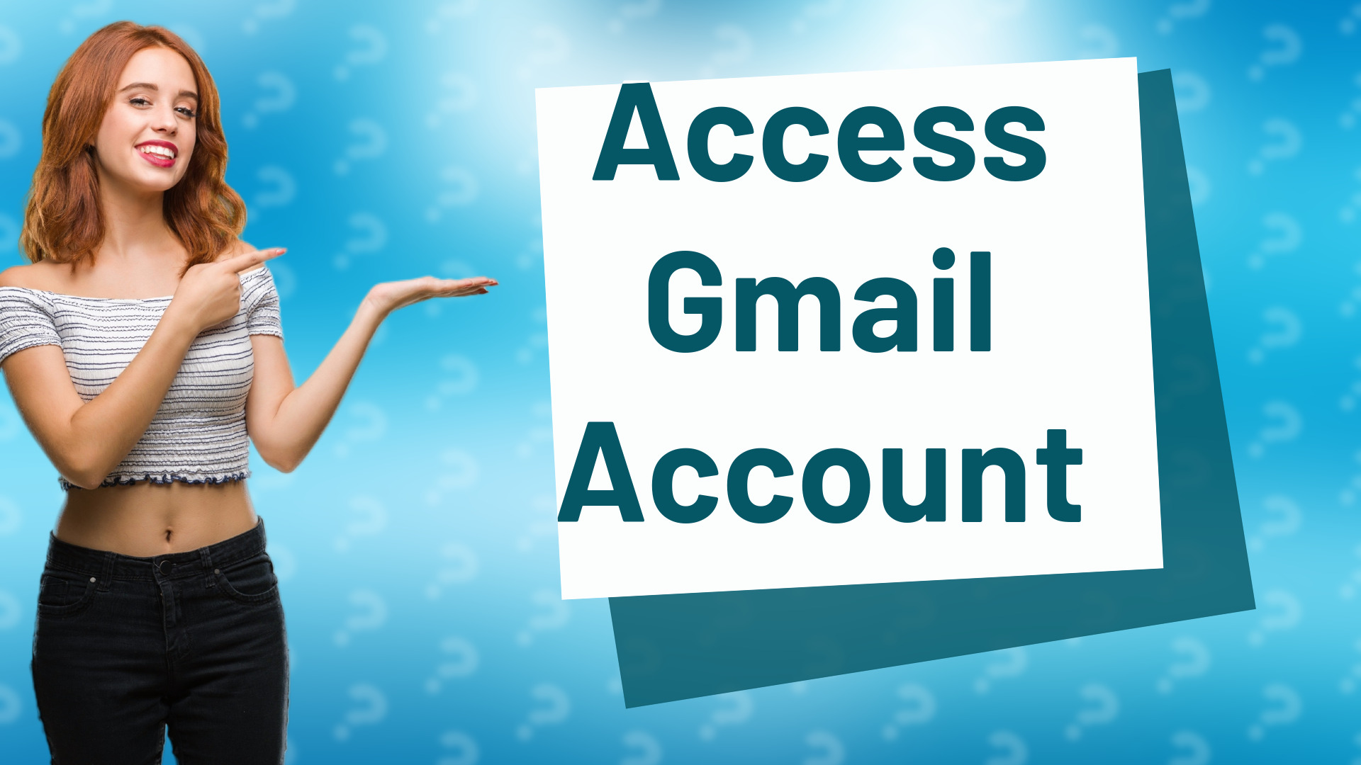 Access Gmail Account