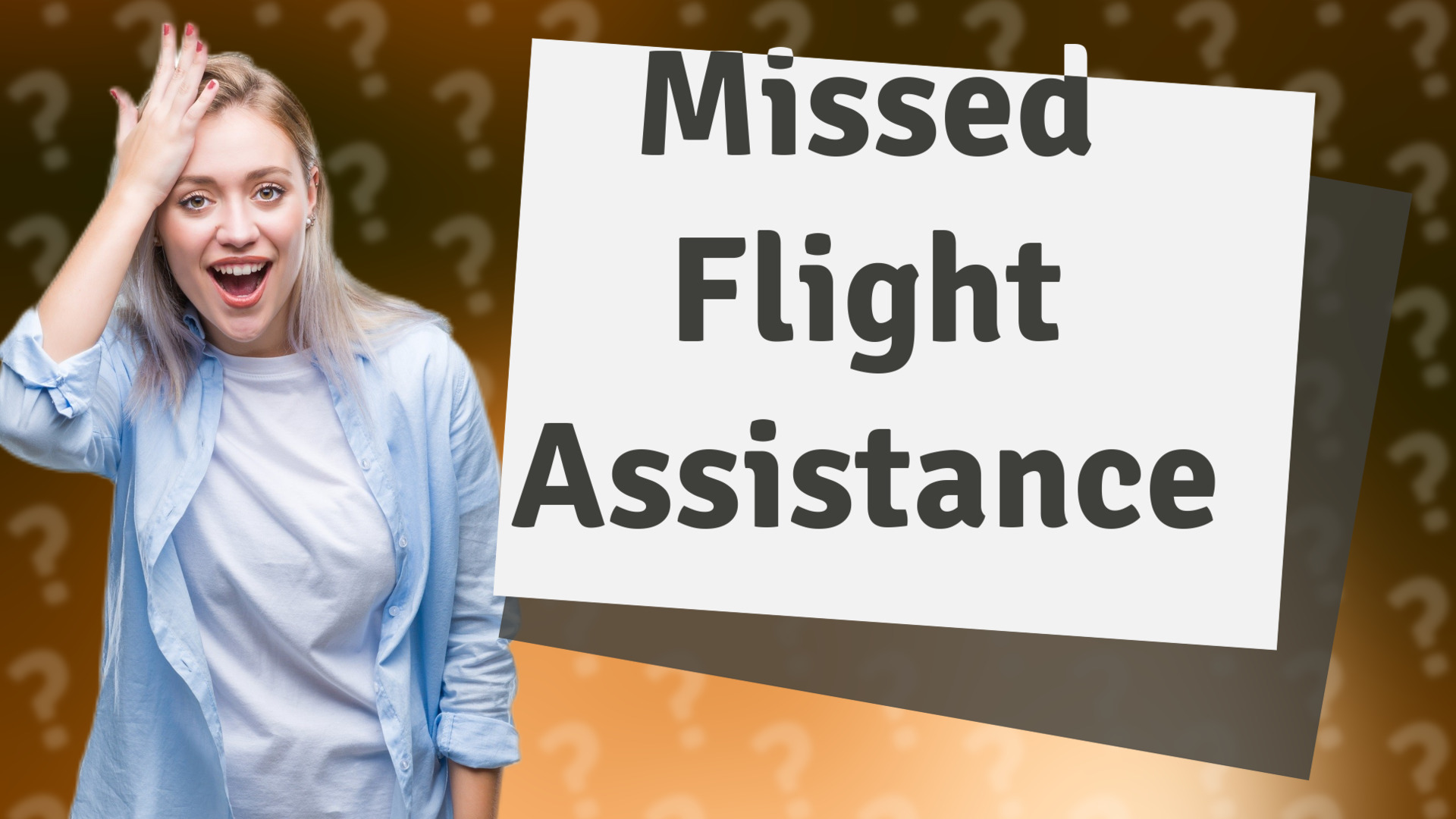 Missed Flight Assistance