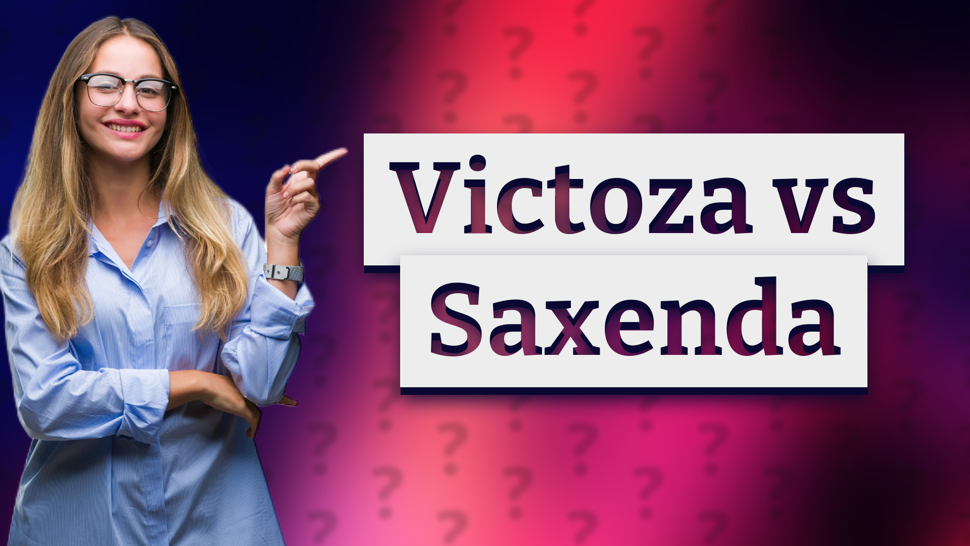 Victoza vs Saxenda