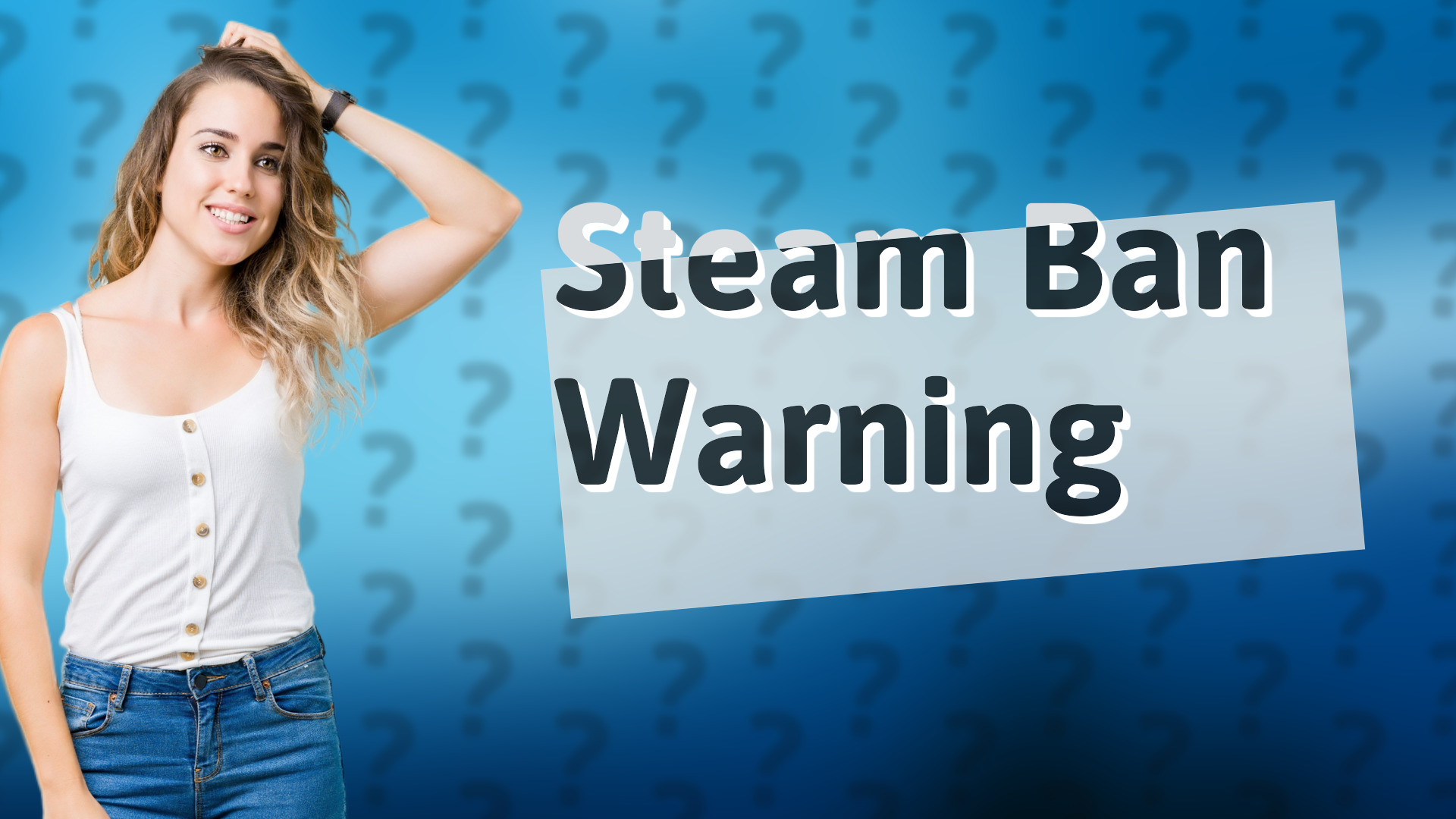 Steam Ban Warning