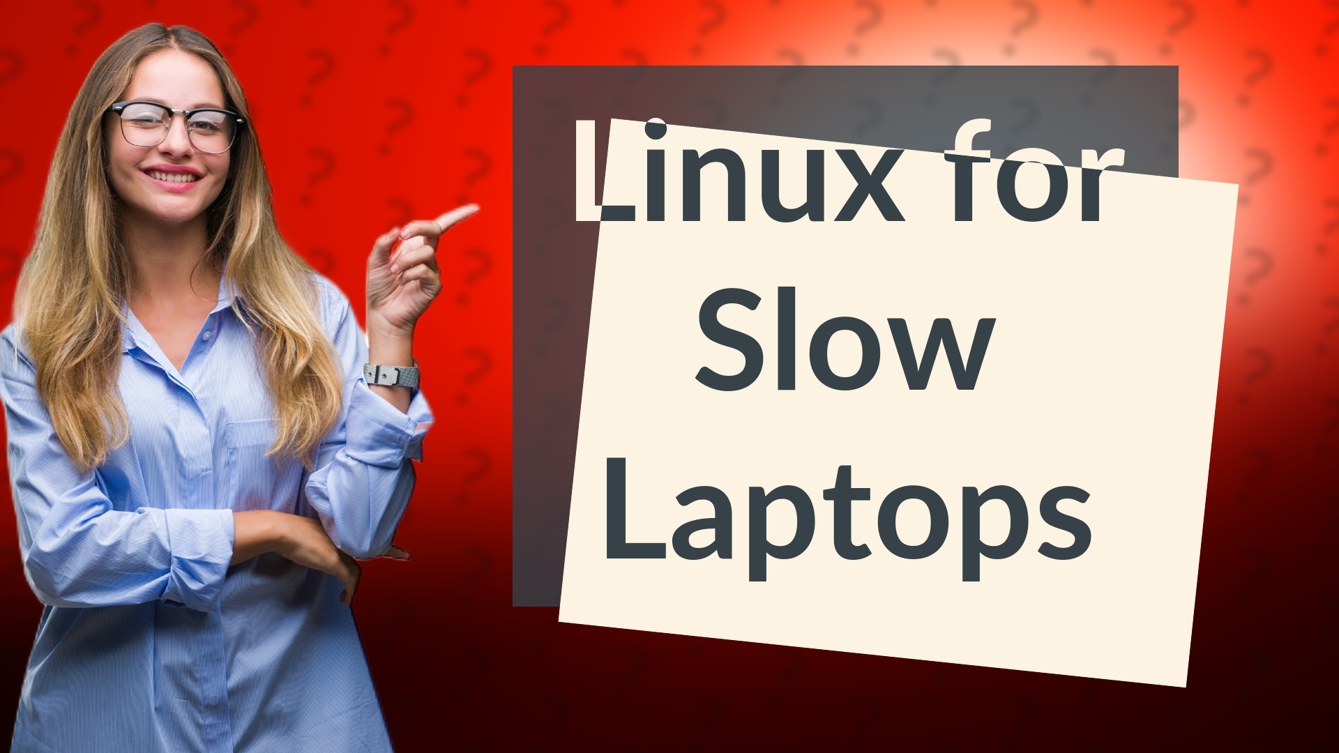 Linux for Slow Laptops