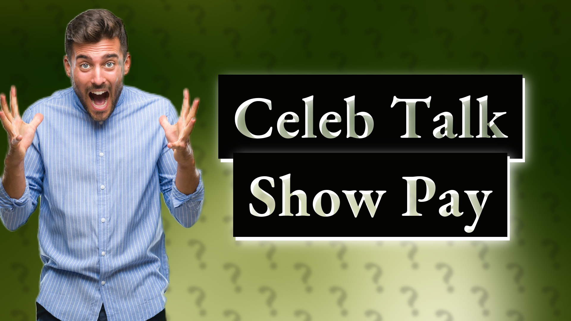 Celeb Talk Show Pay