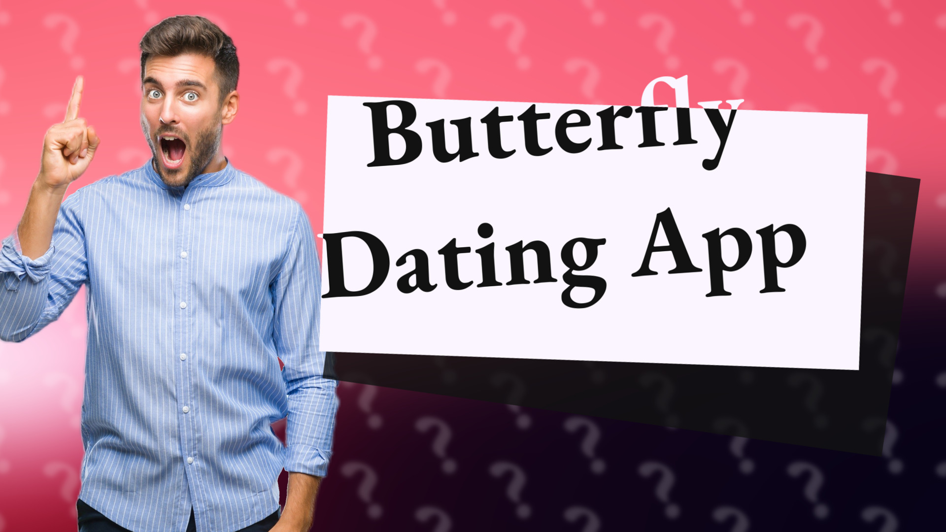 Butterfly Dating App
