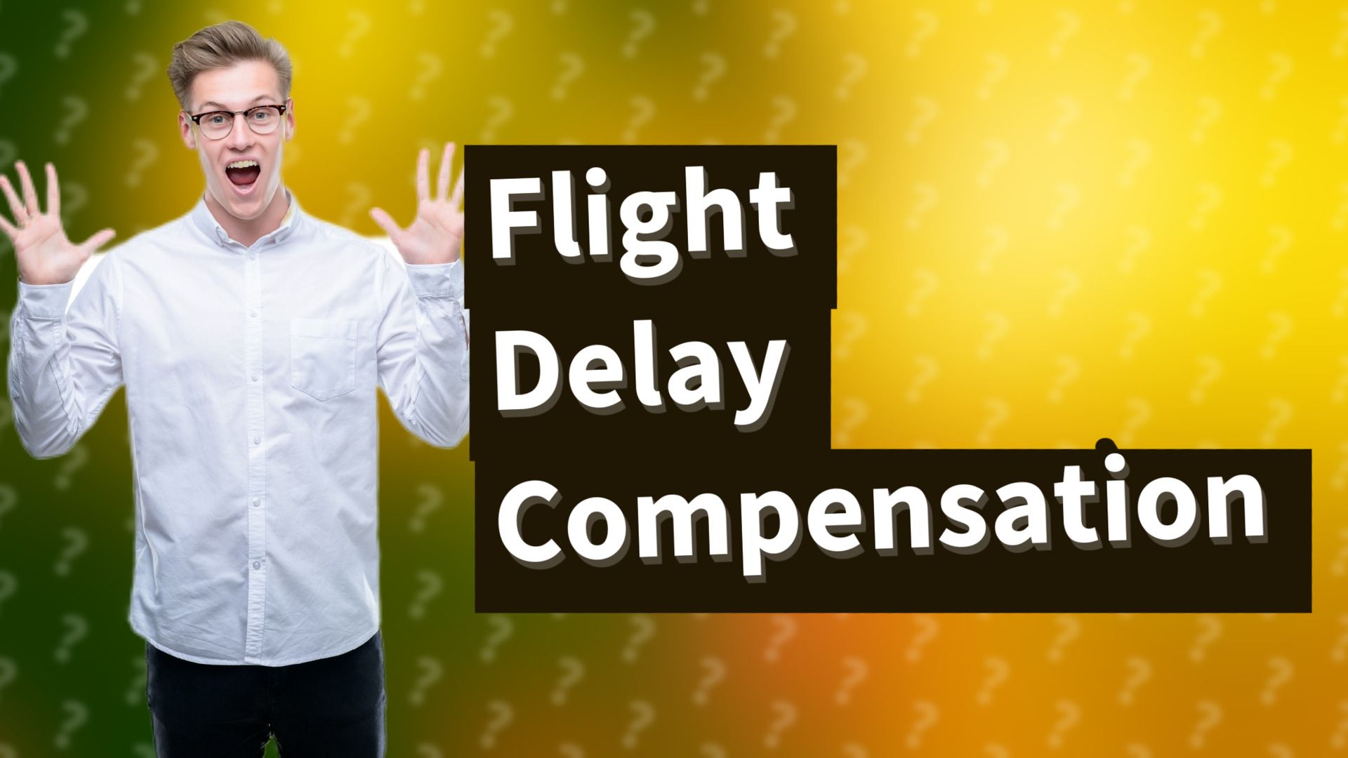 Flight Delay Compensation