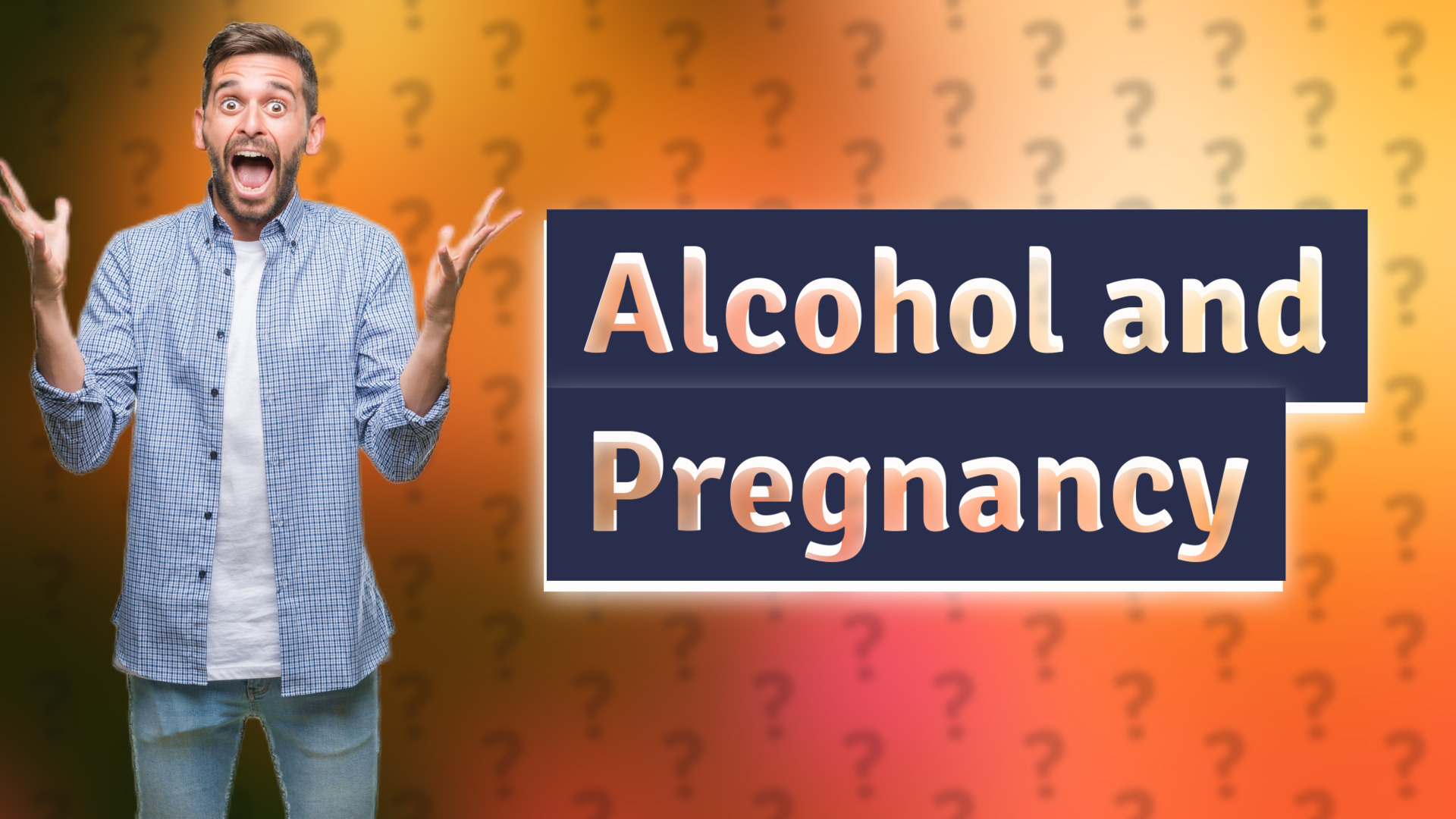 Alcohol and Pregnancy