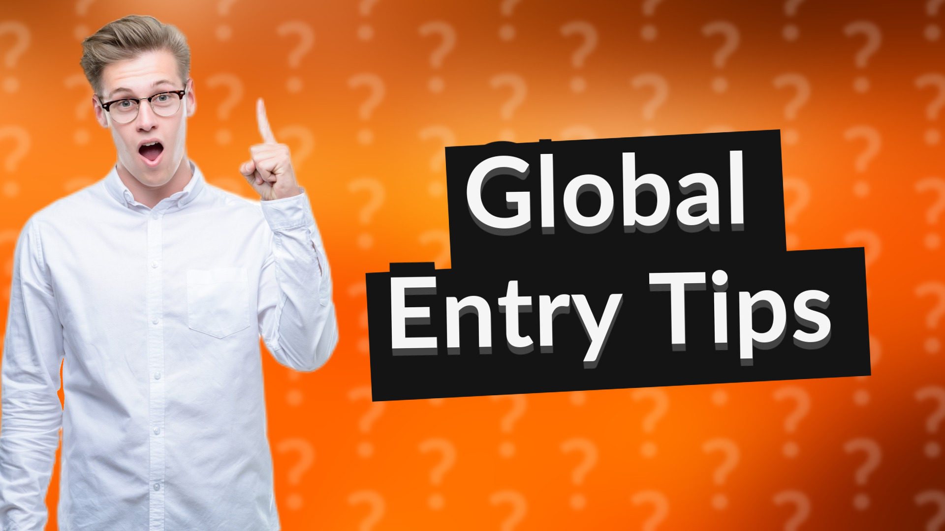 Global Entry Tips