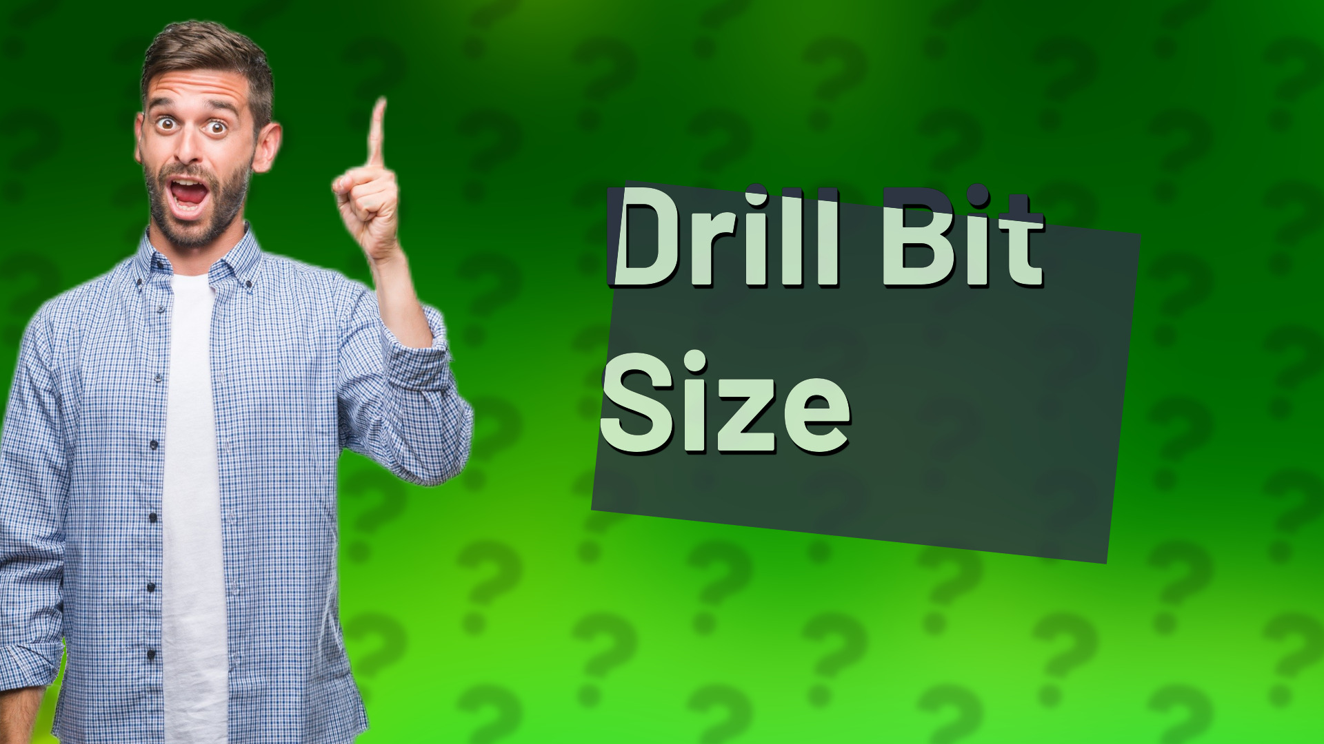 Drill Bit Size