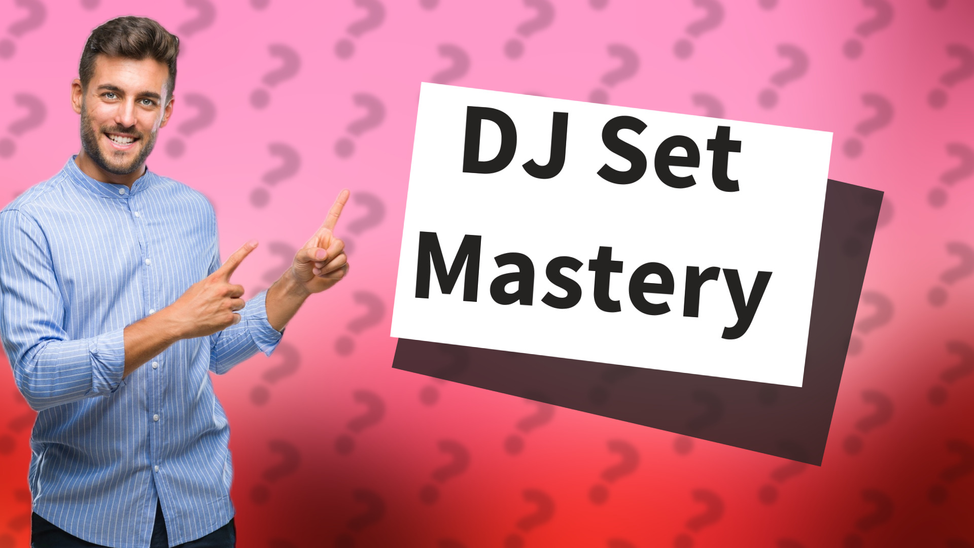 DJ Set Mastery
