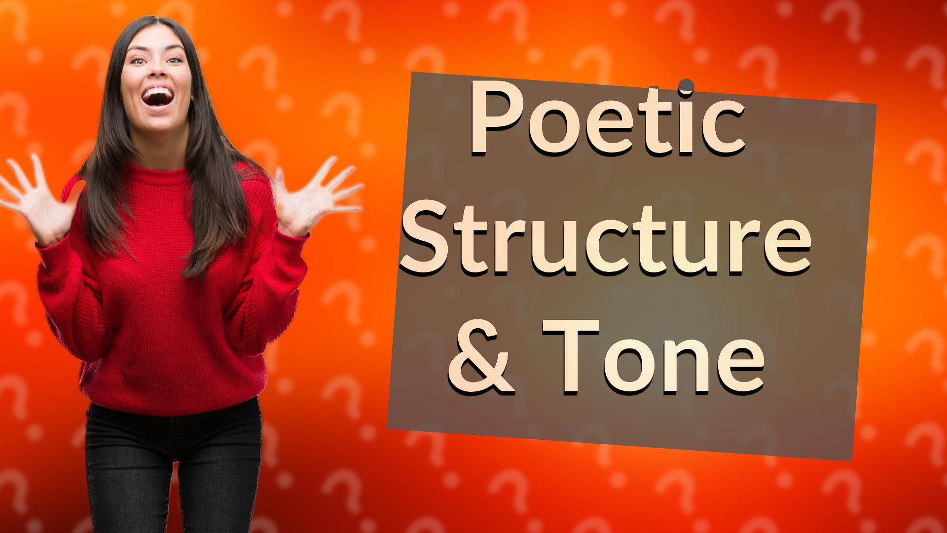 Poetic Structure & Tone