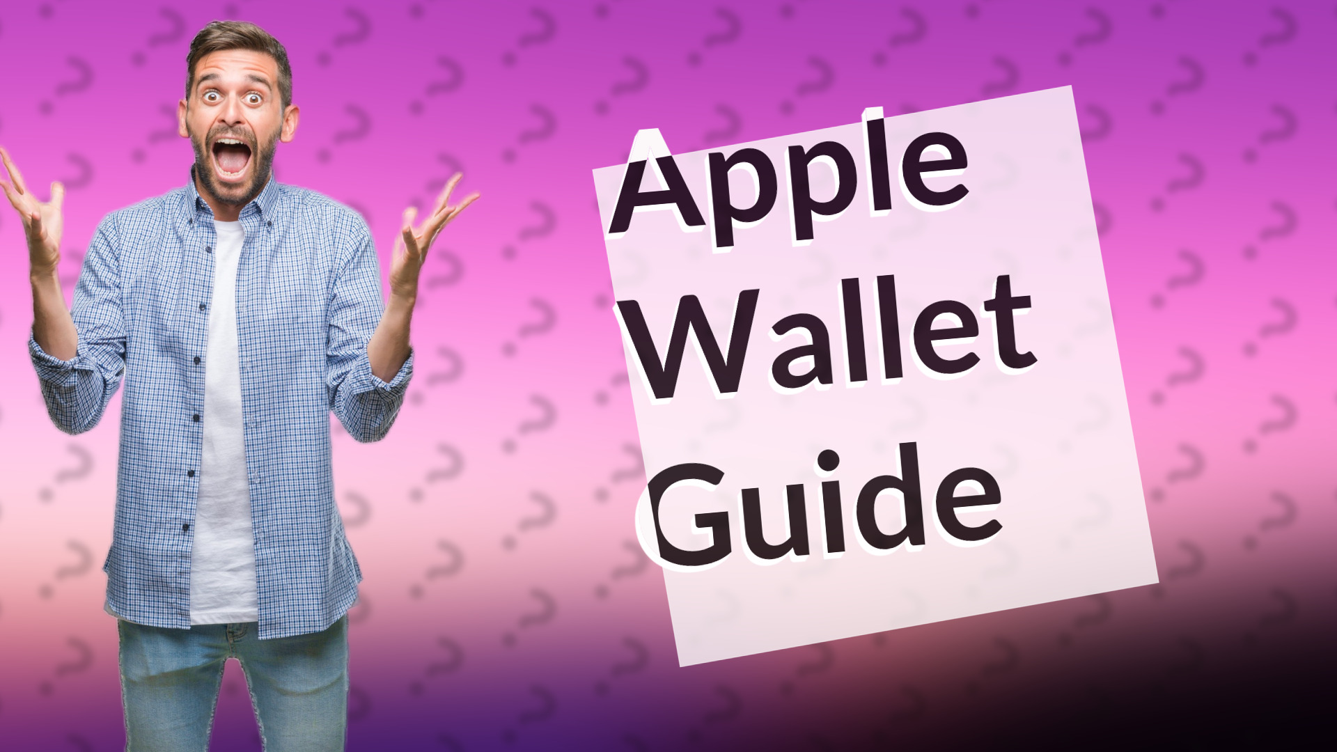 Apple Wallet Guide