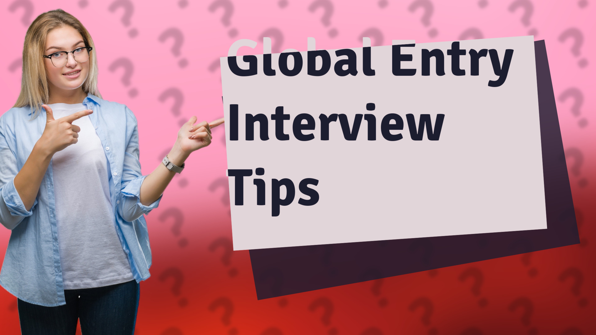 Global Entry Interview Tips