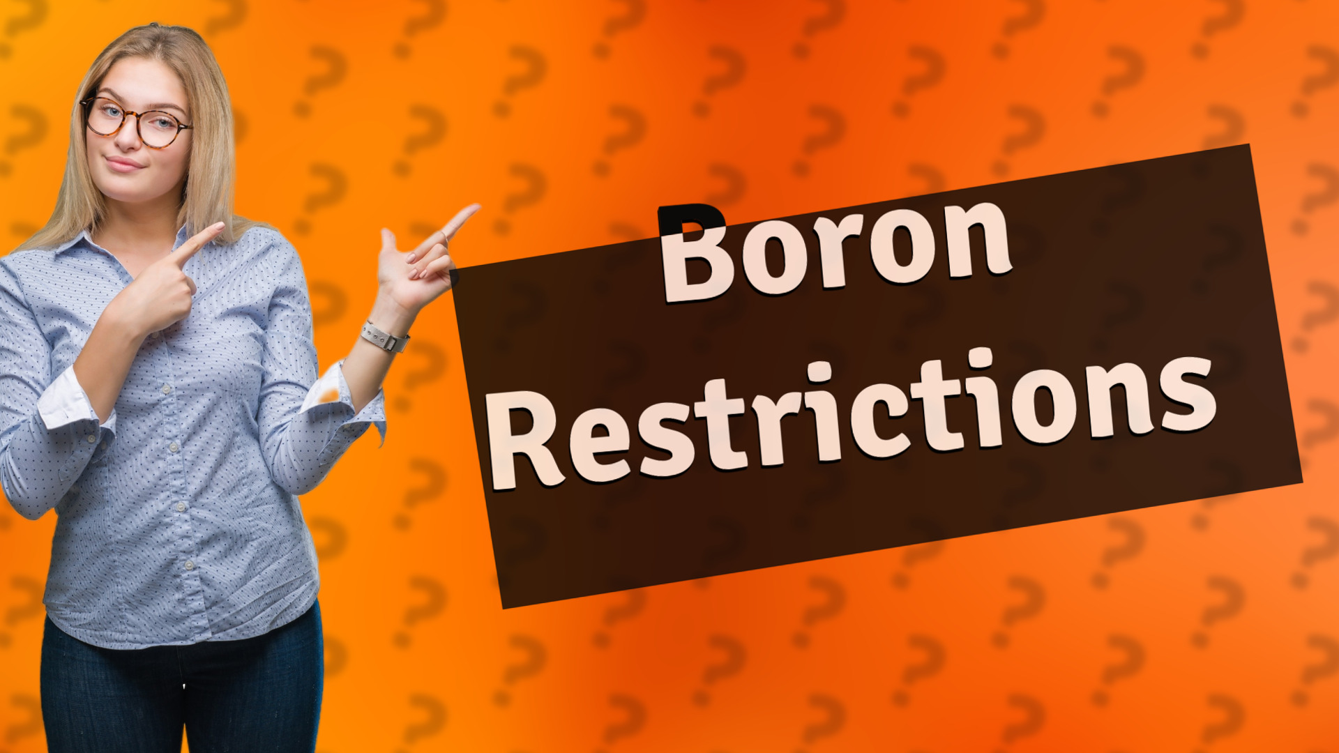 Boron Restrictions
