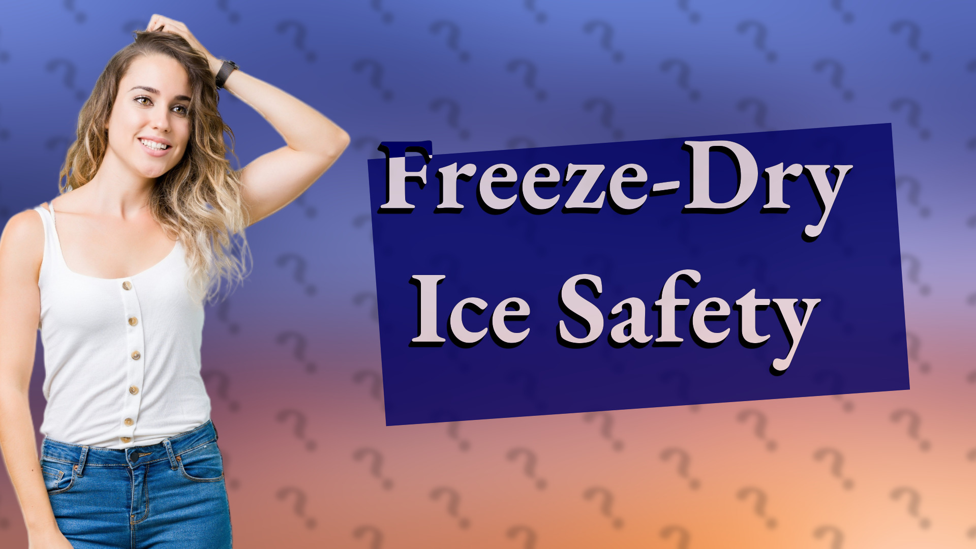 Freeze-Dry Ice Safety