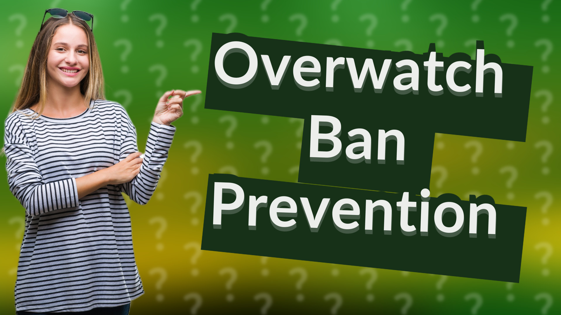 Overwatch Ban Prevention
