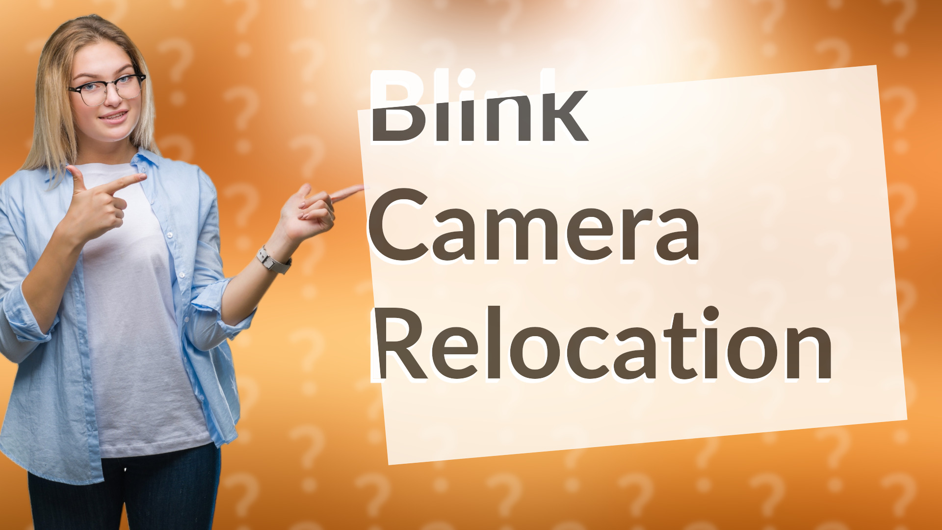 Blink Camera Relocation