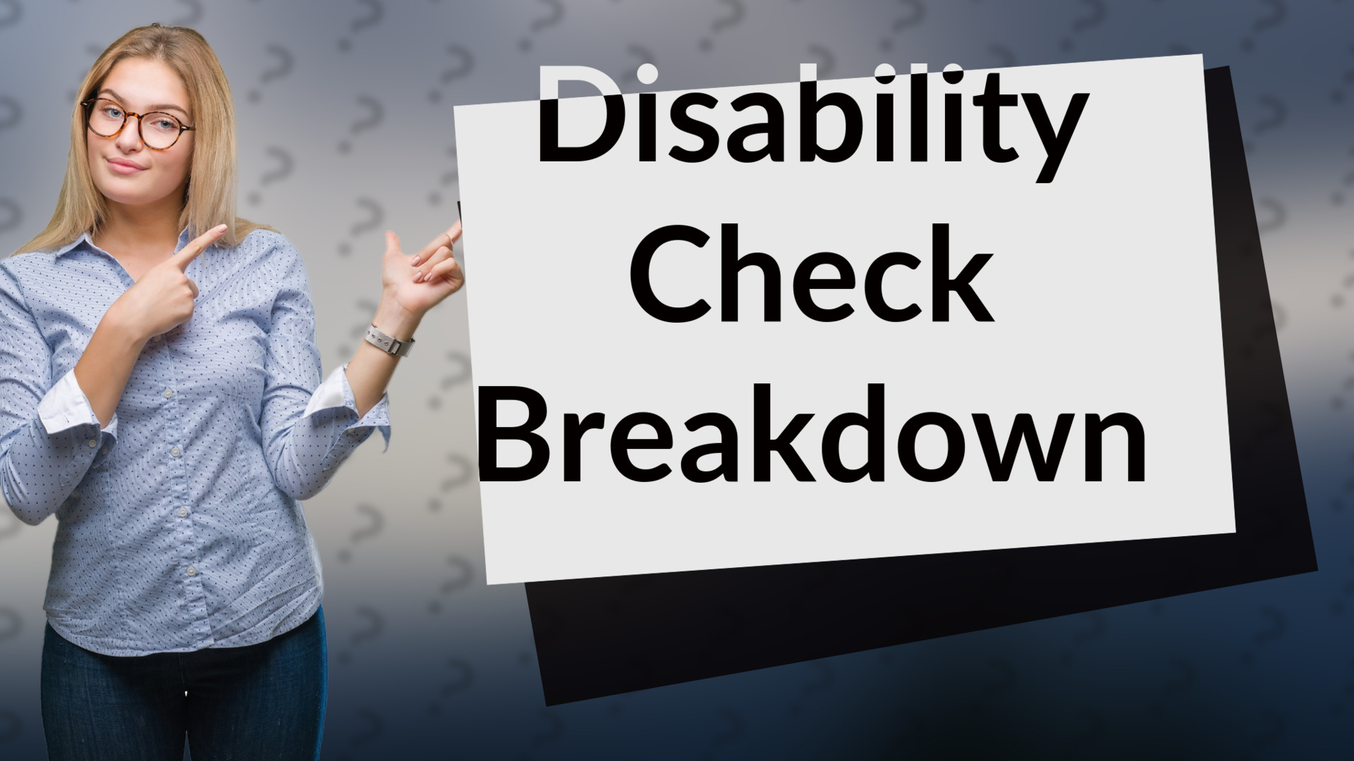 Disability Check Breakdown