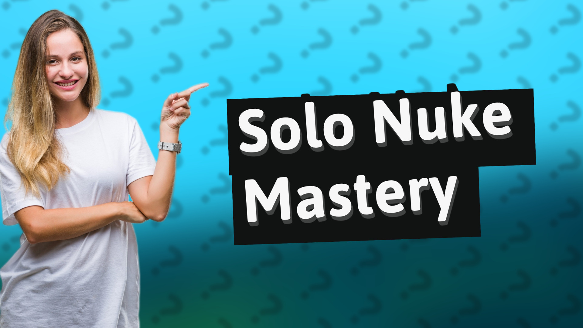Solo Nuke Mastery