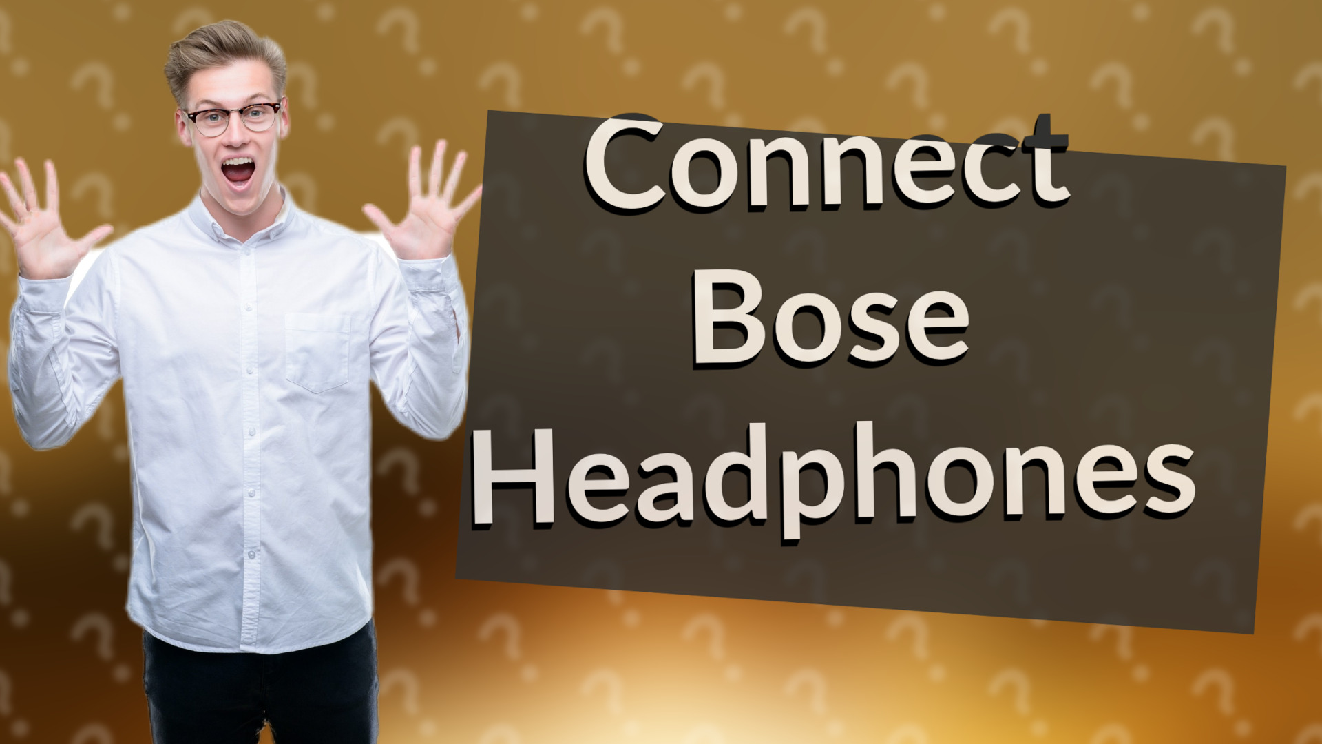 Connect Bose Headphones