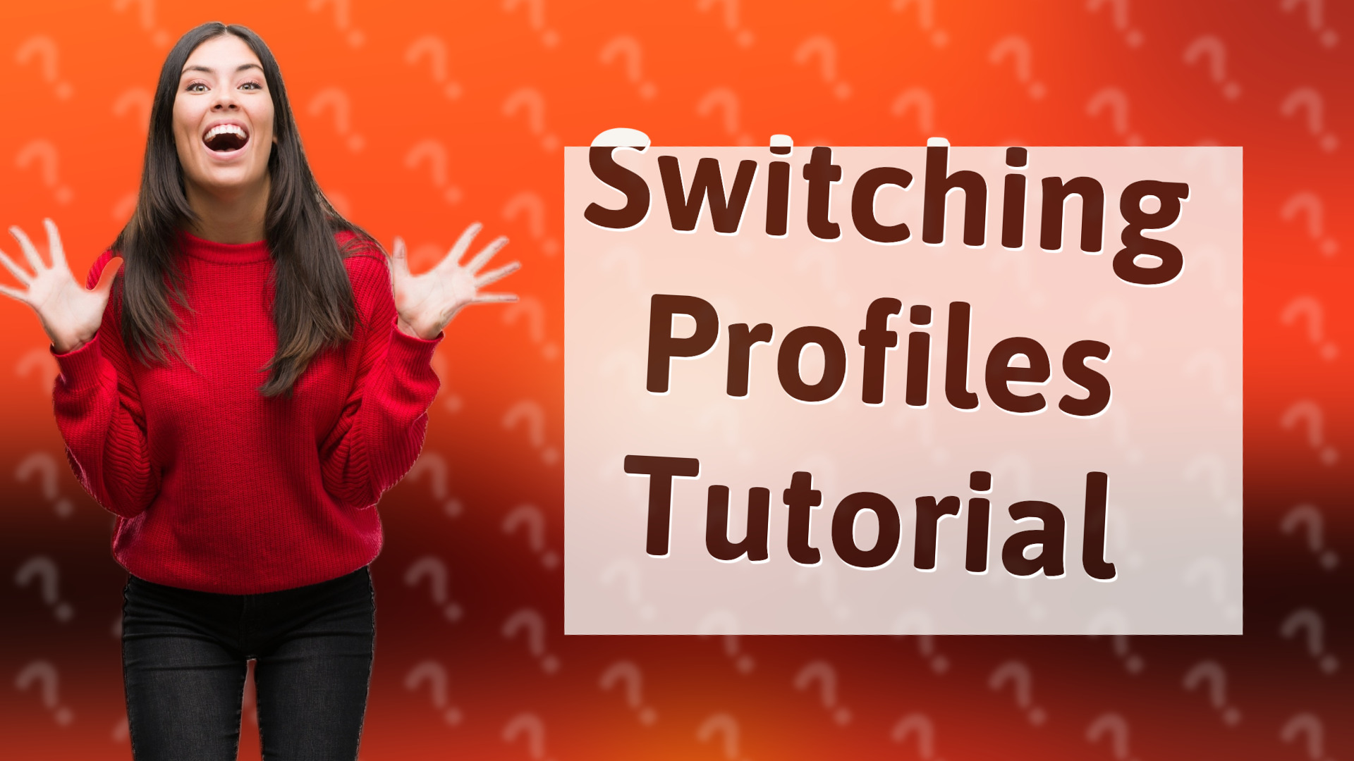 Switching Profiles Tutorial
