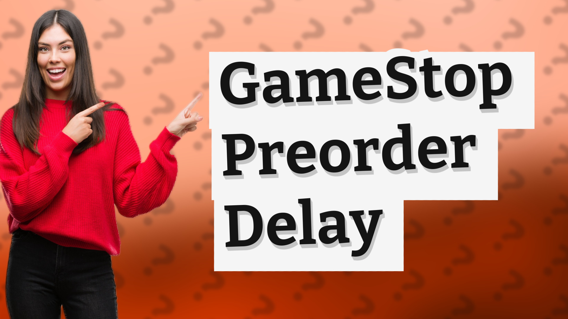 GameStop Preorder Delay