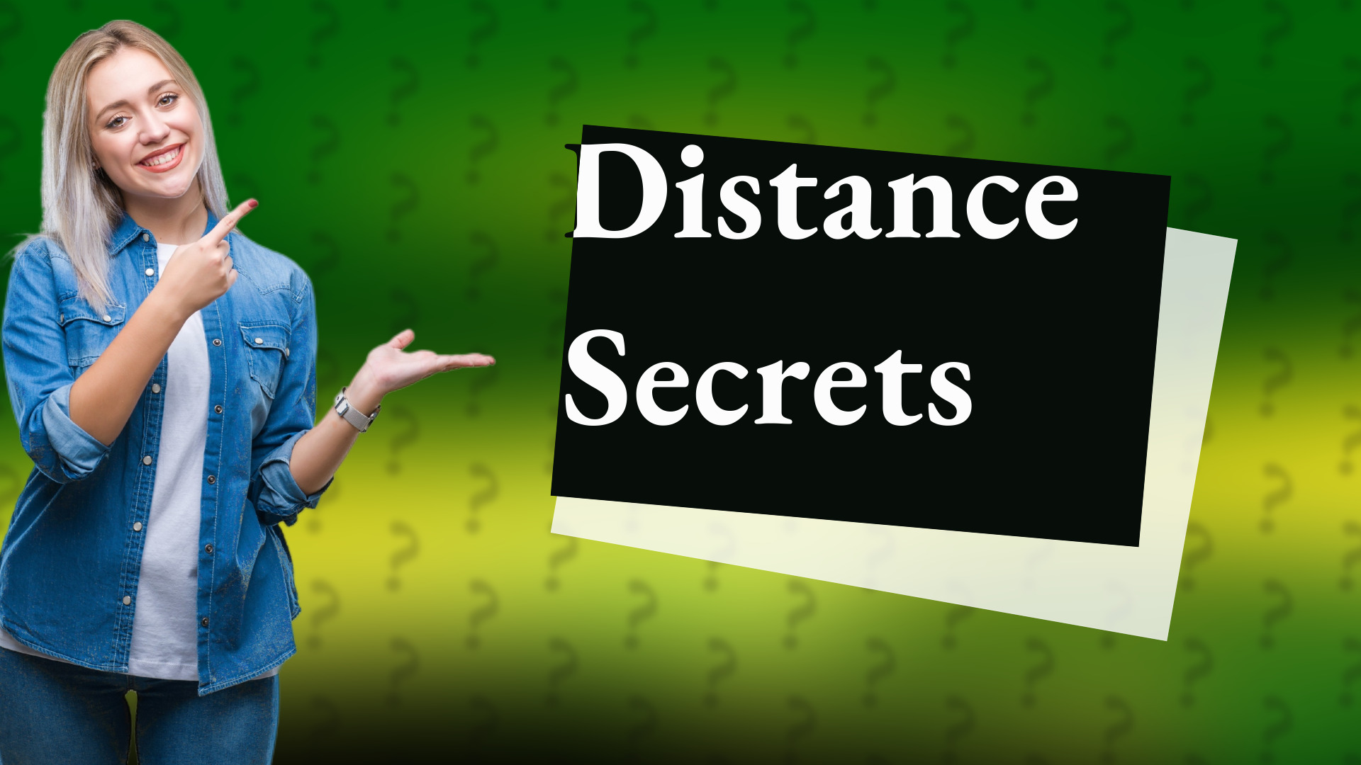 Distance Secrets