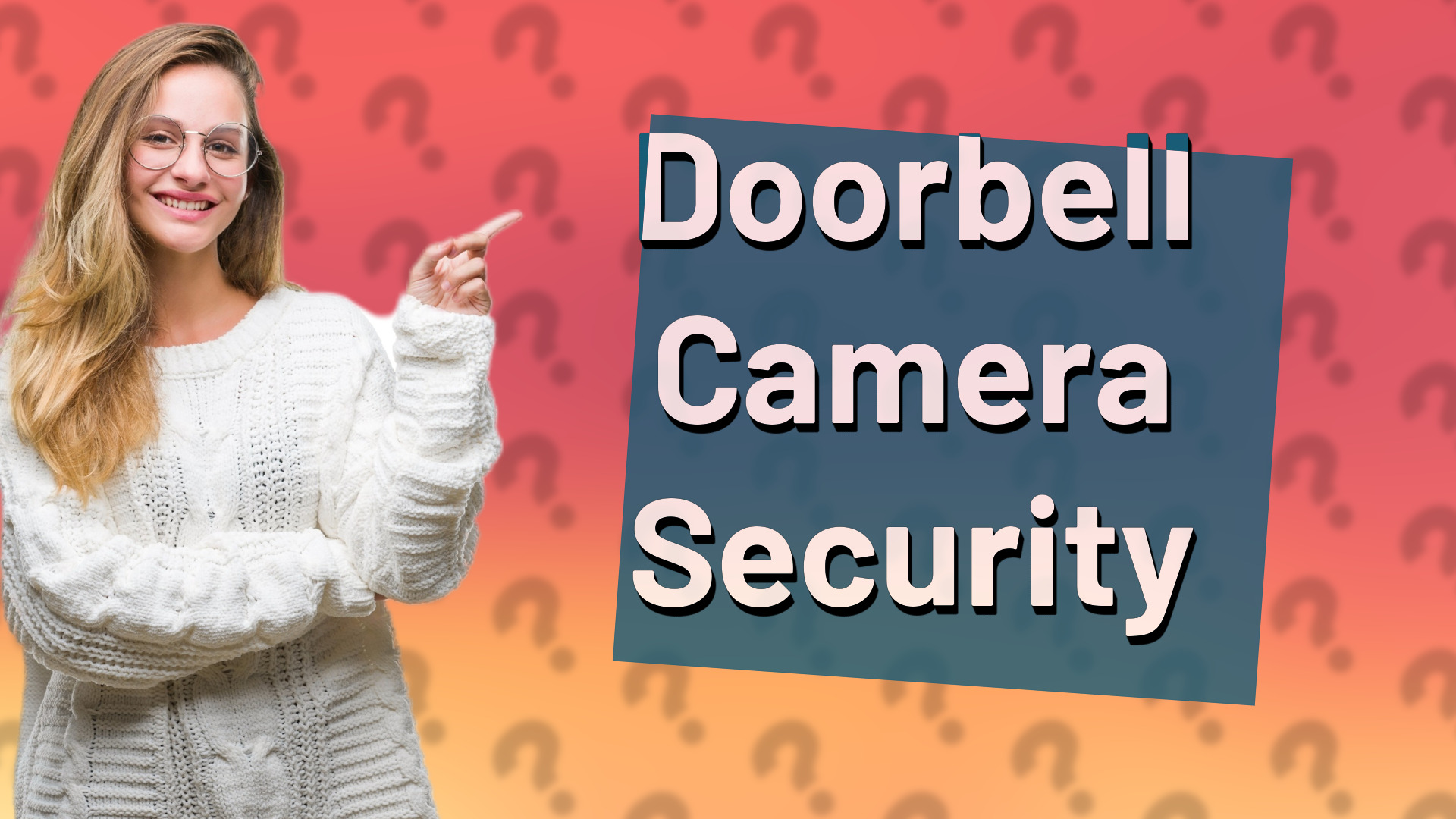 Doorbell Camera Security