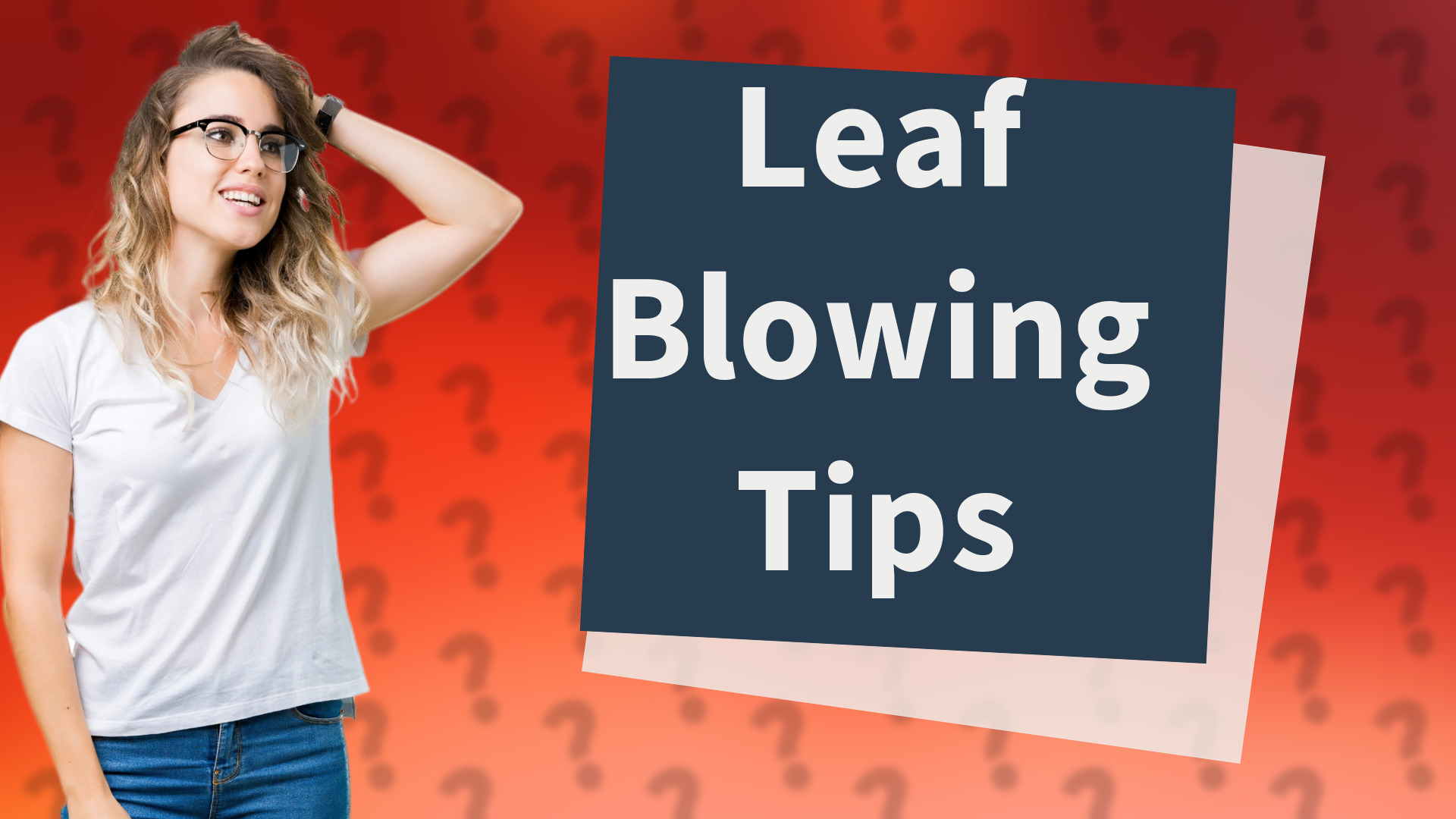 Leaf Blowing Tips