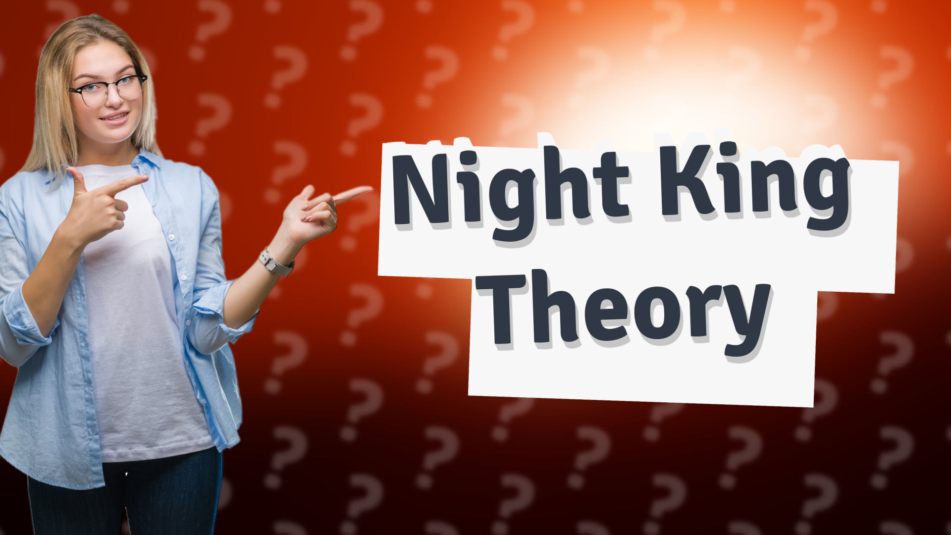 Night King Theory