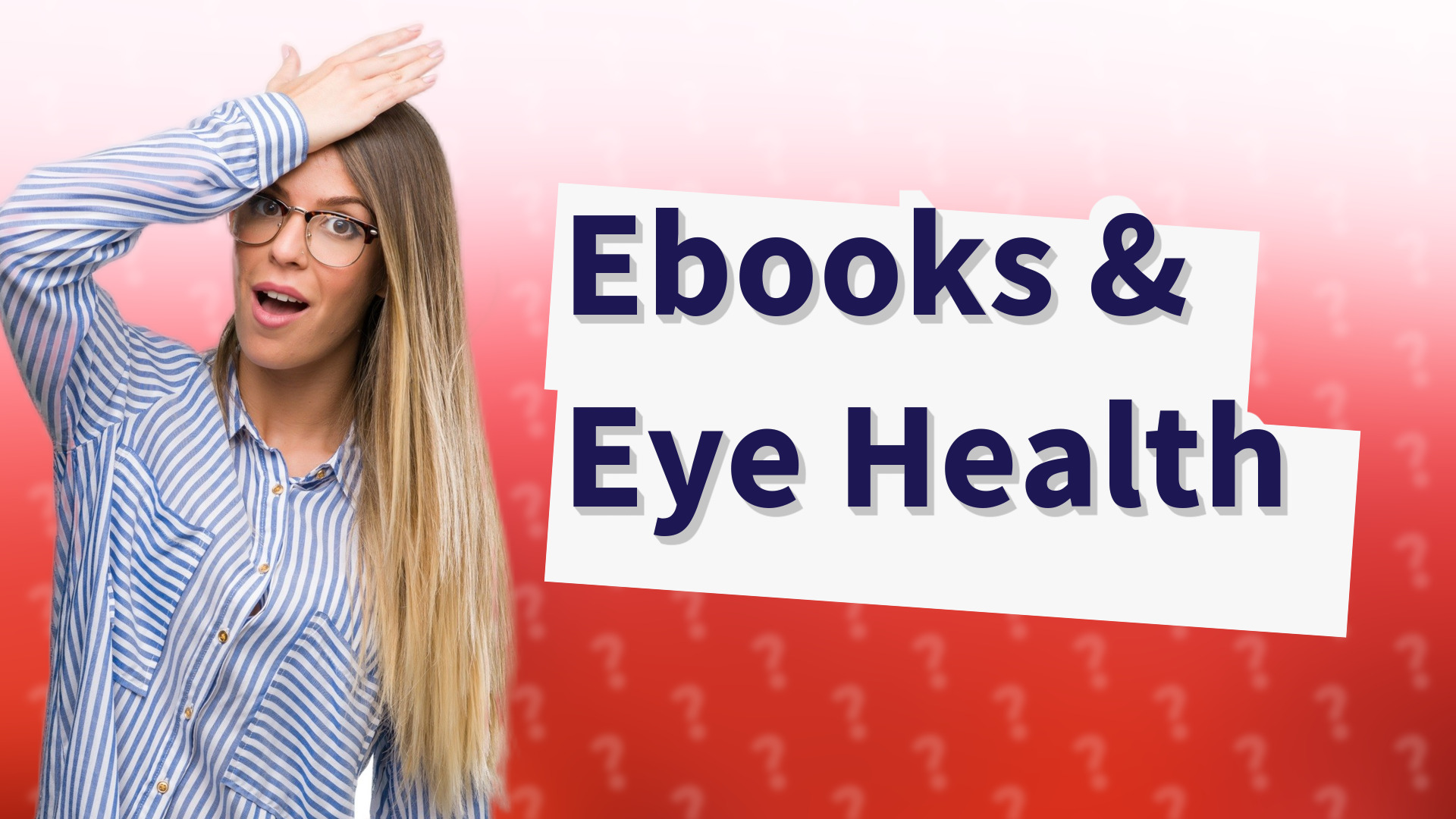 Ebooks & Eye Health