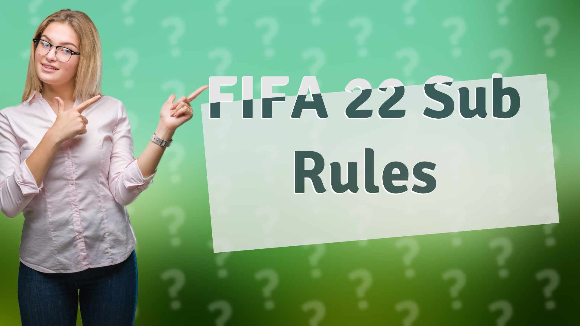 FIFA 22 Sub Rules