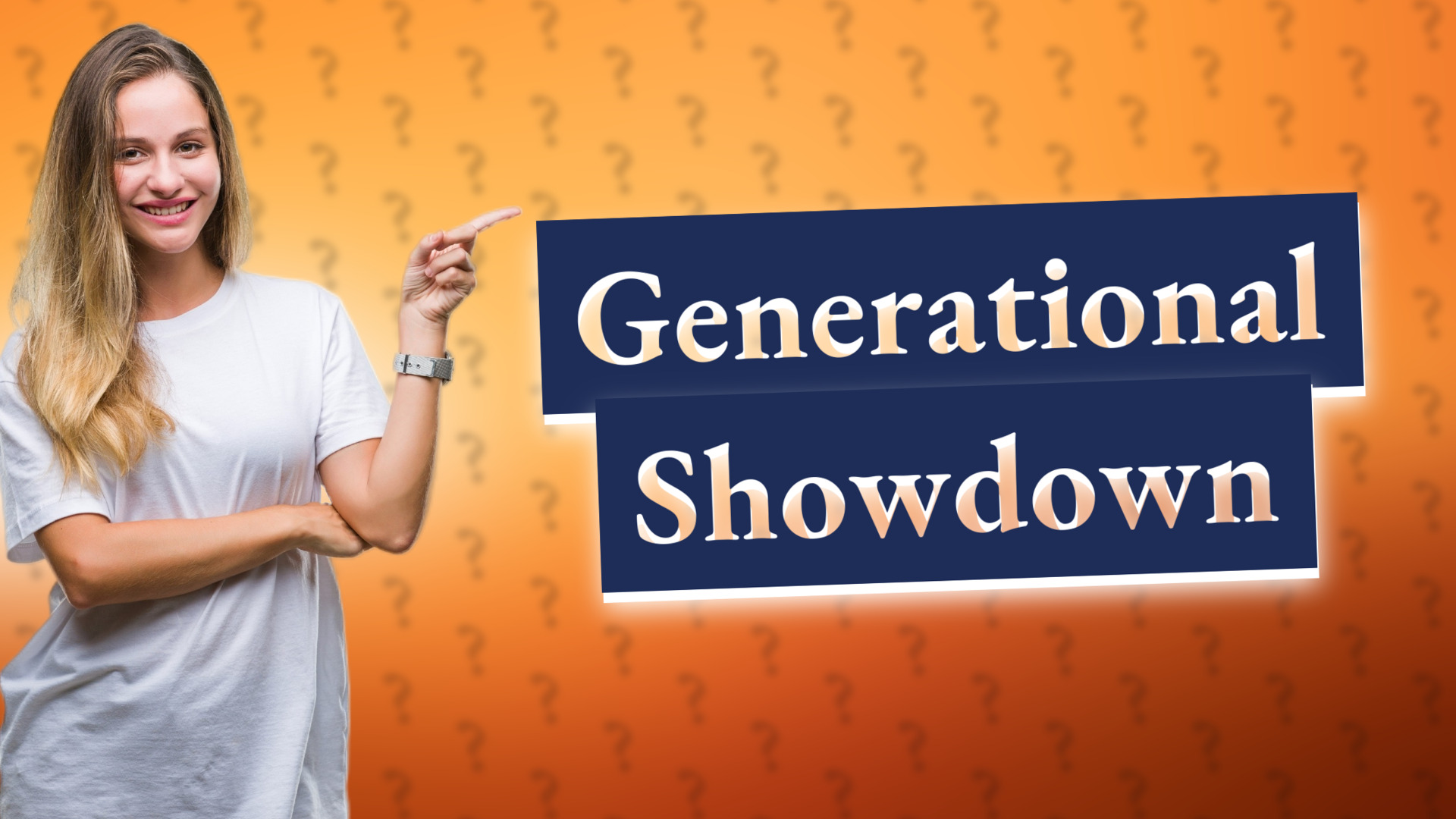 Generational Showdown