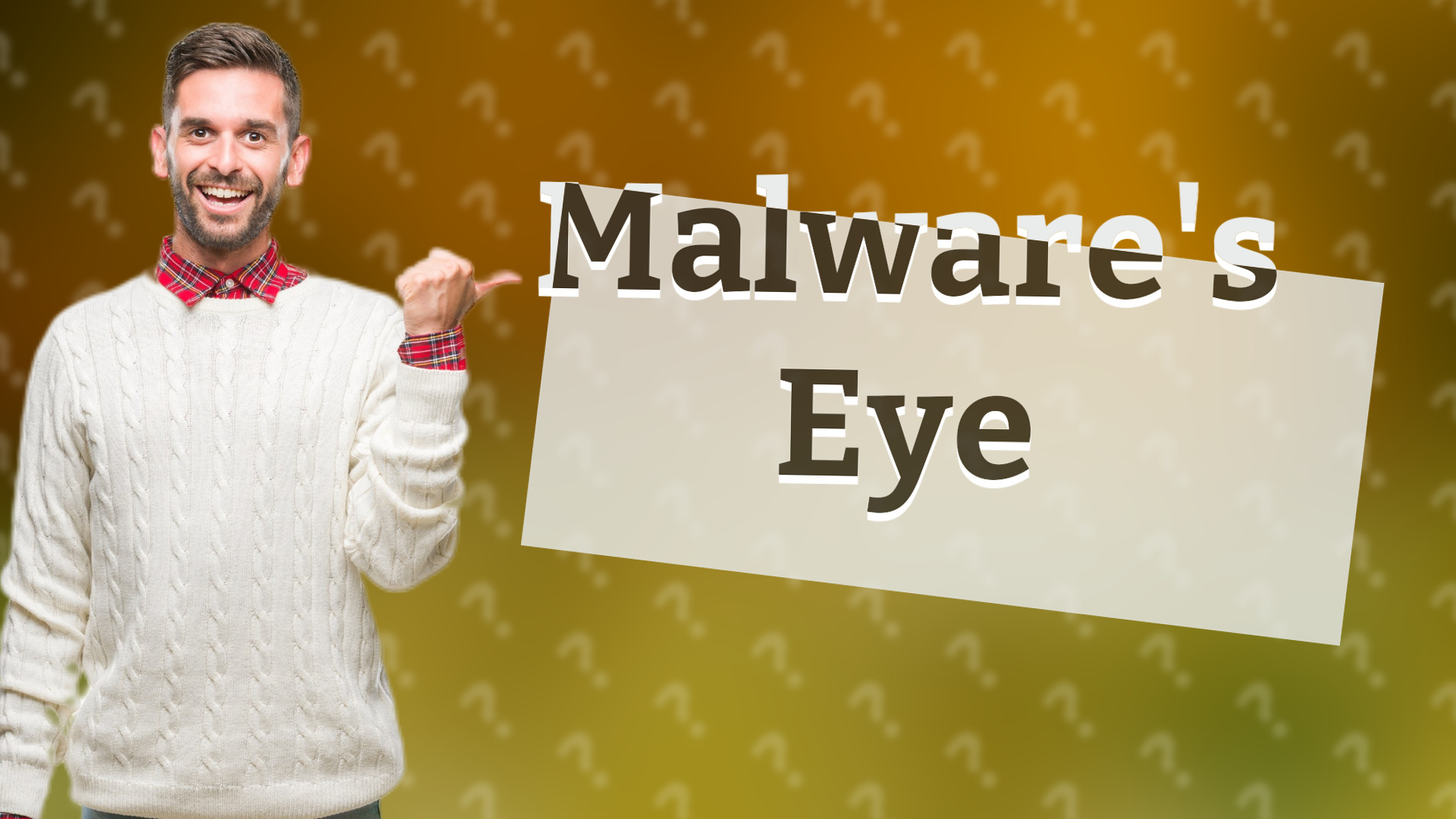 Malware's Eye