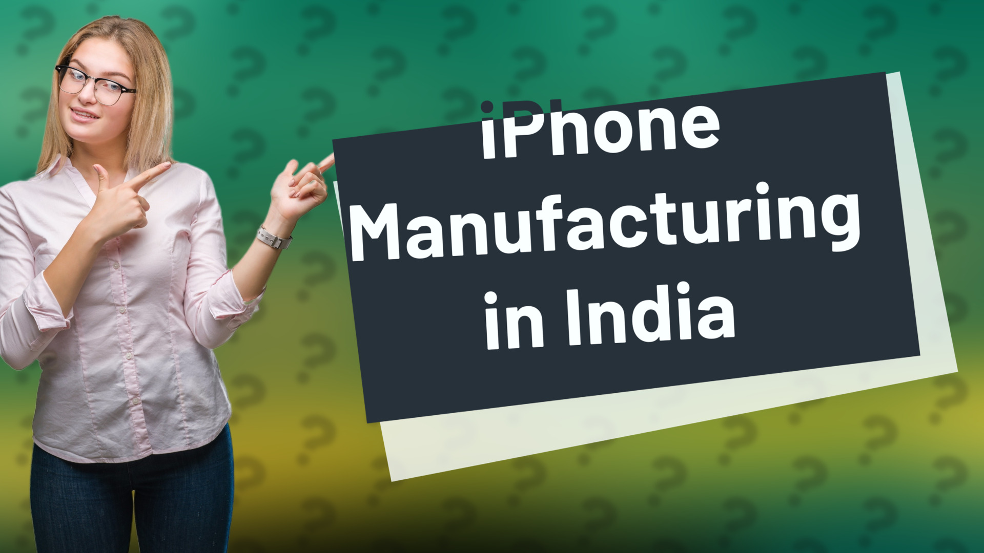iPhone Manufacturing in India