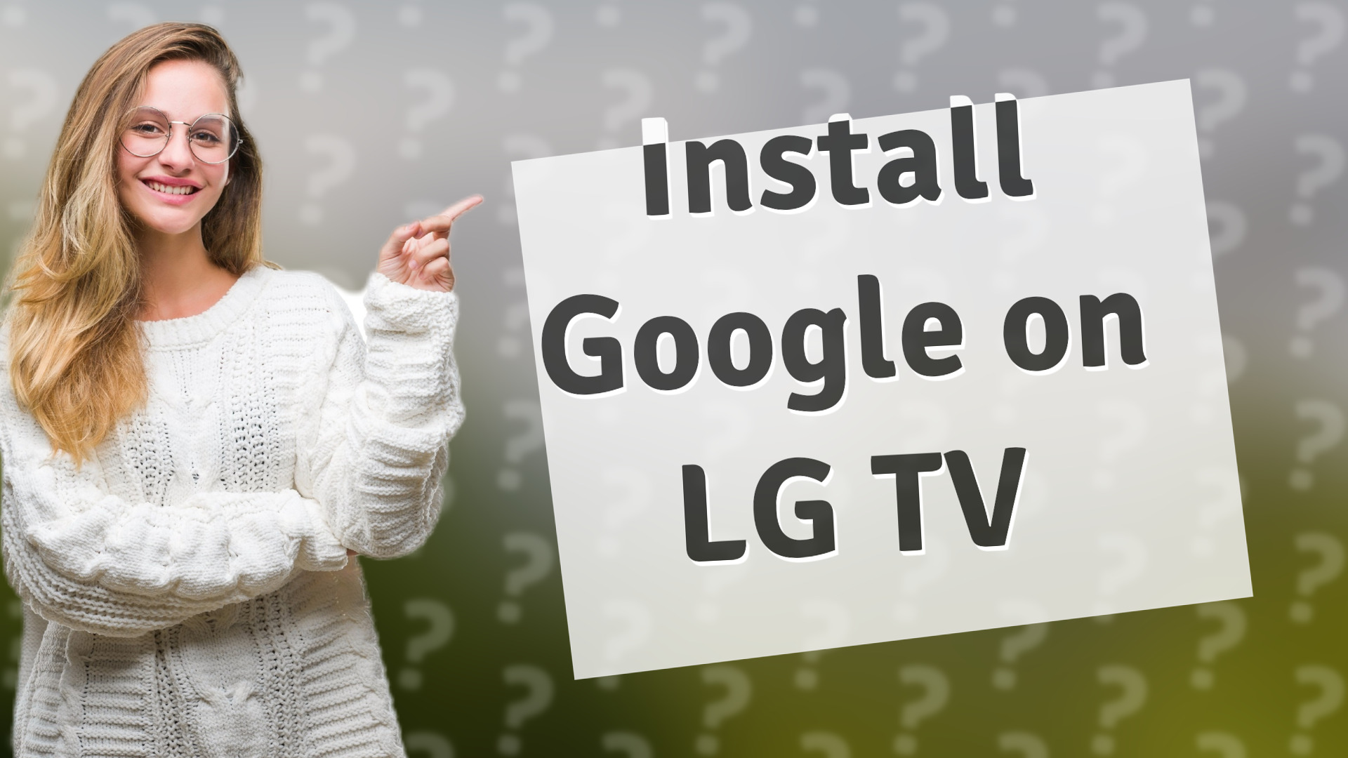 Install Google on LG TV