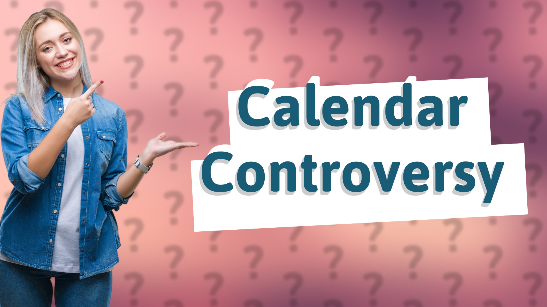 Calendar Controversy
