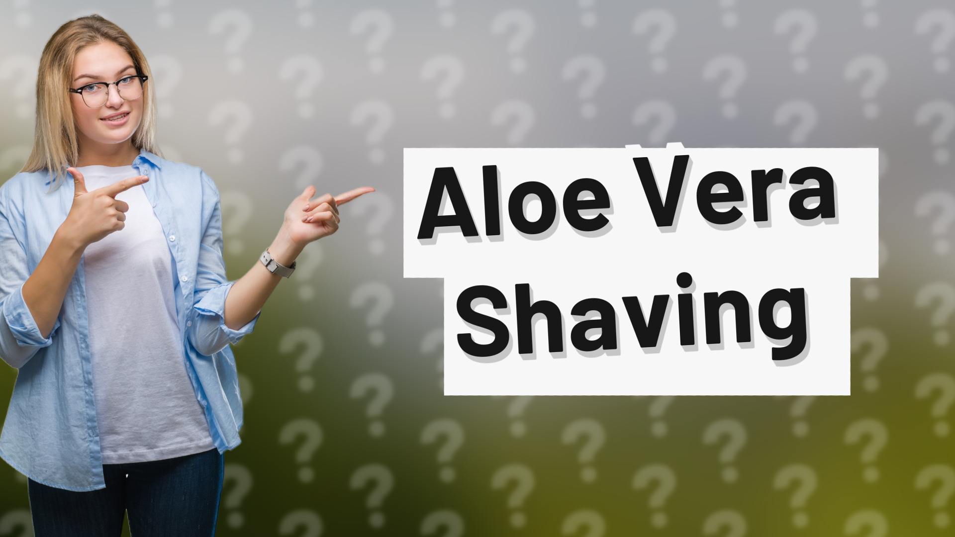 Aloe Vera Shaving