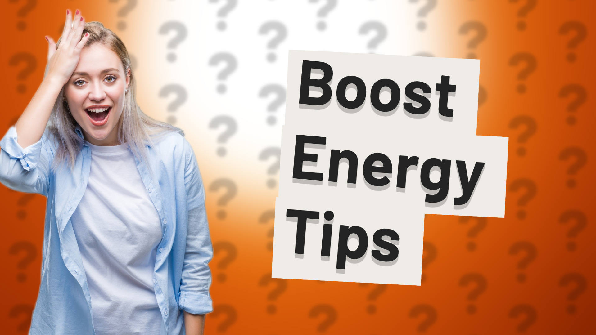 Boost Energy Tips