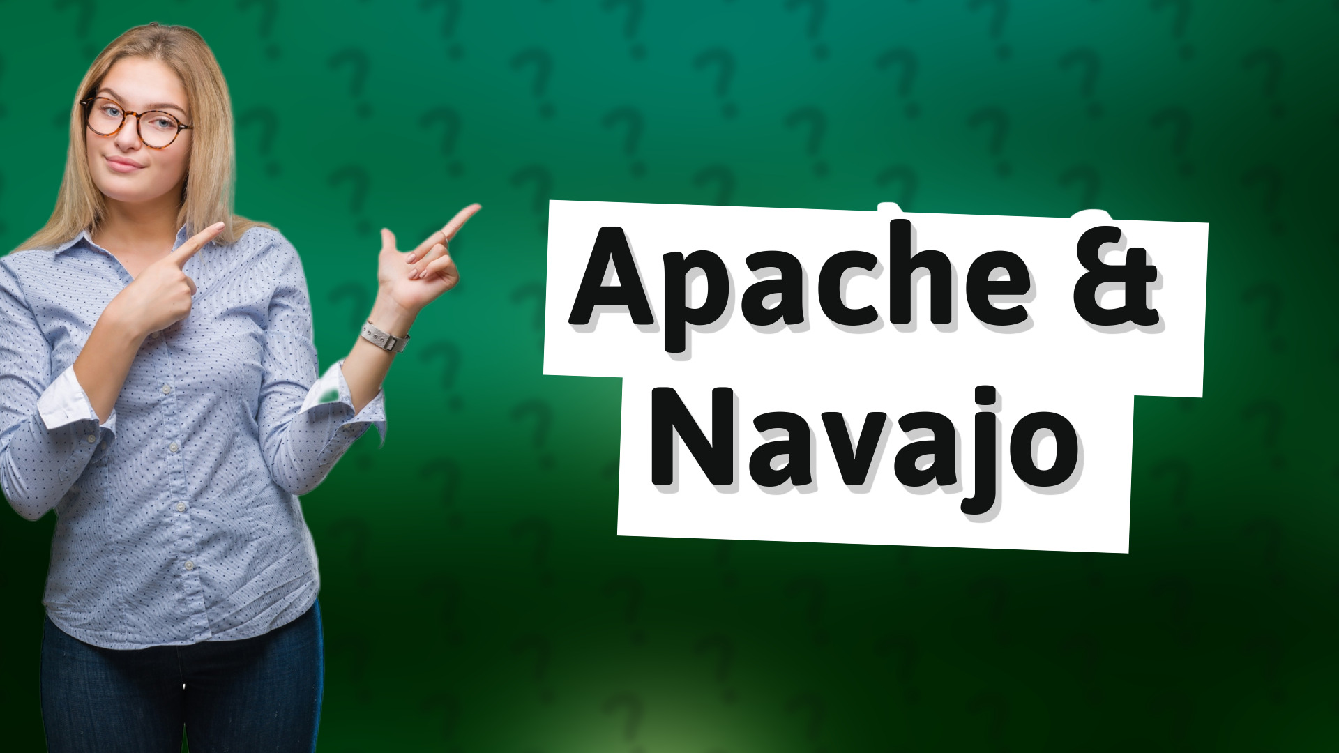 Apache & Navajo