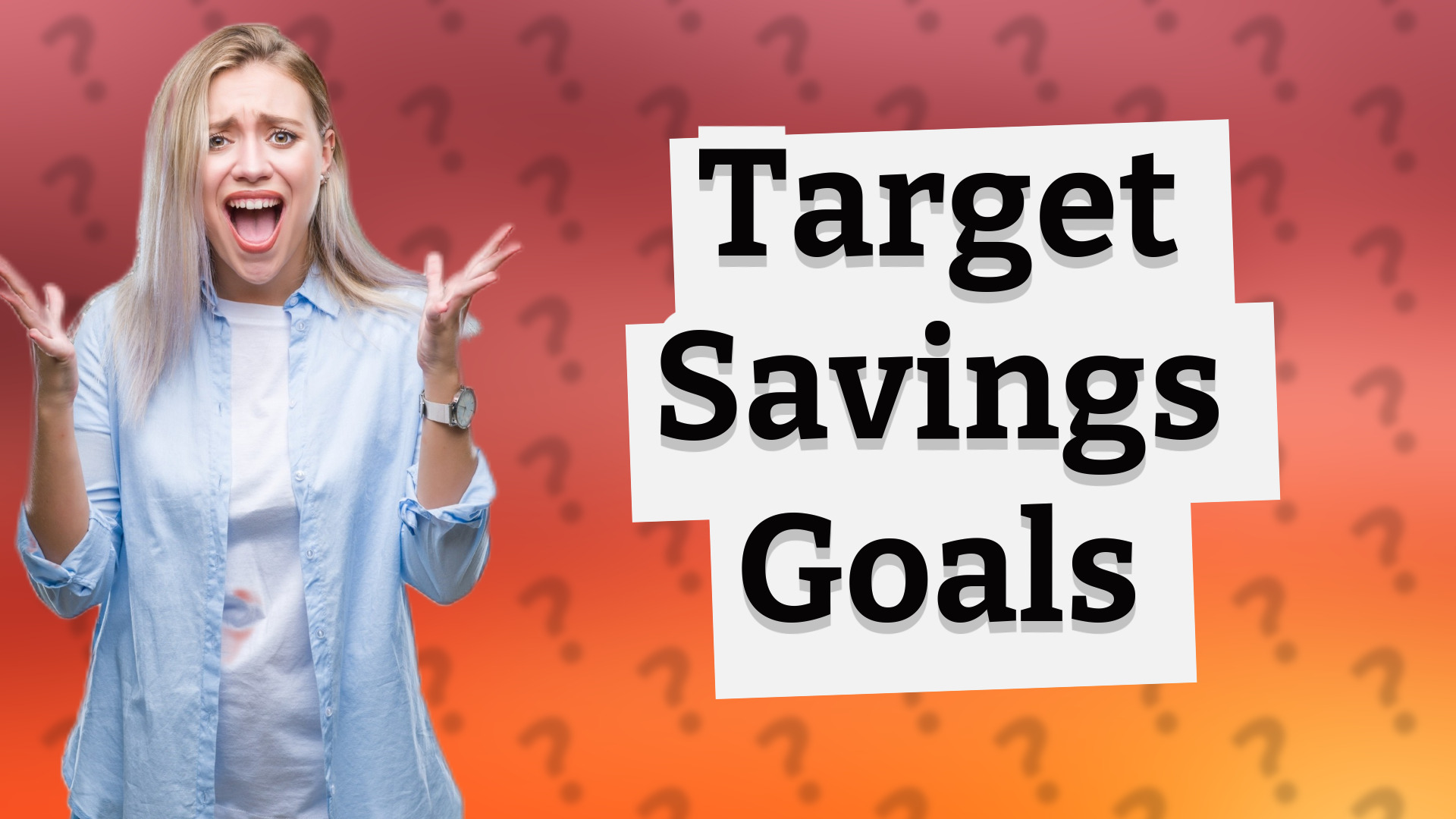 Target Savings Goals