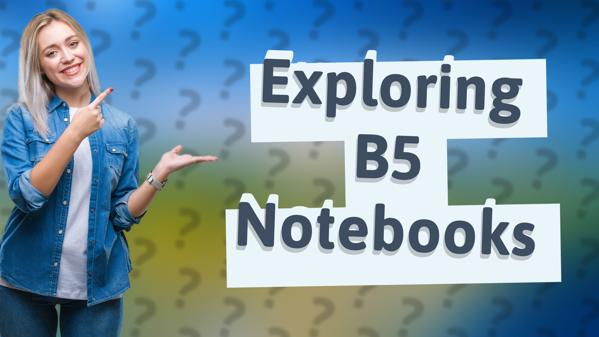 Exploring B5 Notebooks