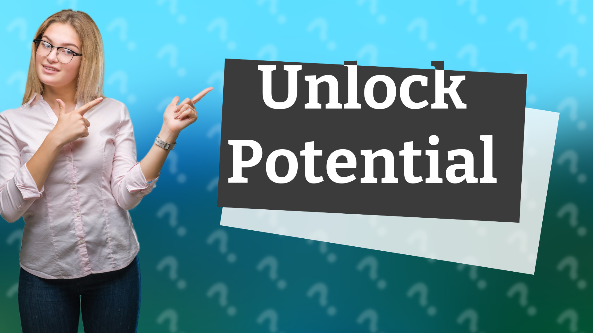 Unlock Potential