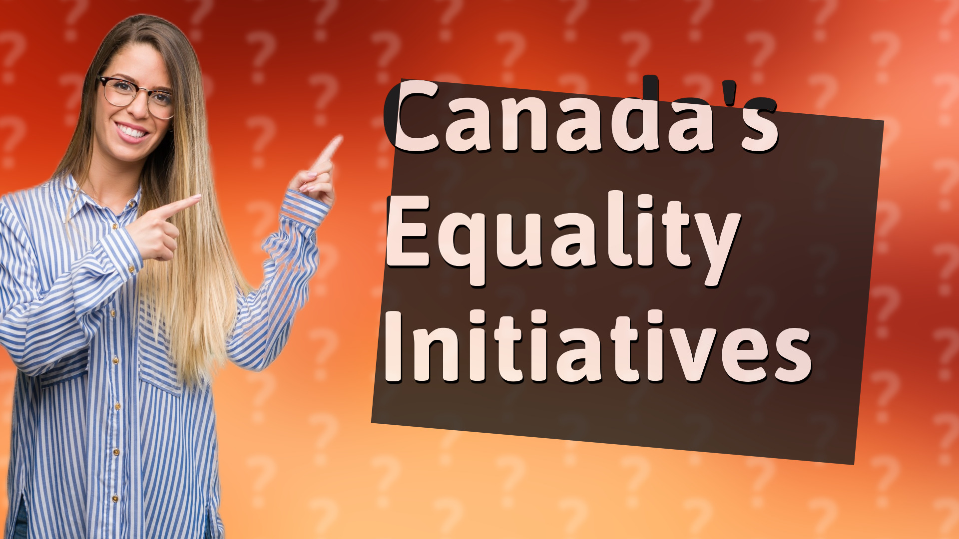Canada's Equality Initiatives