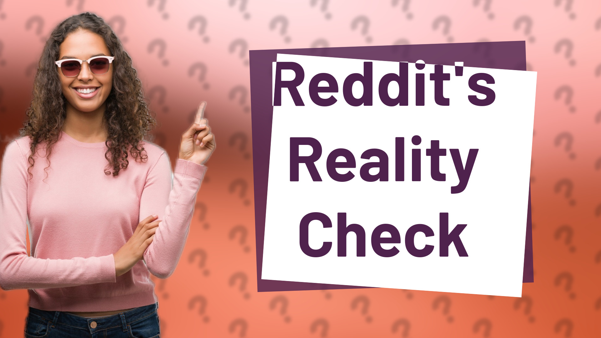 Reddit's Reality Check
