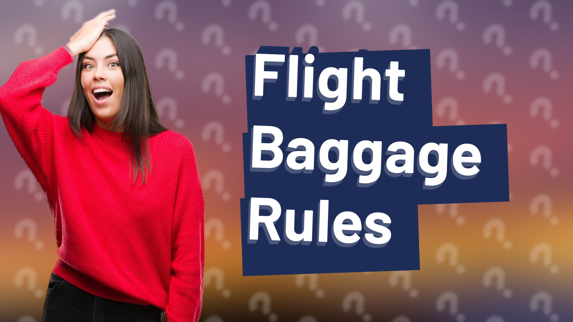 Flight Baggage Rules